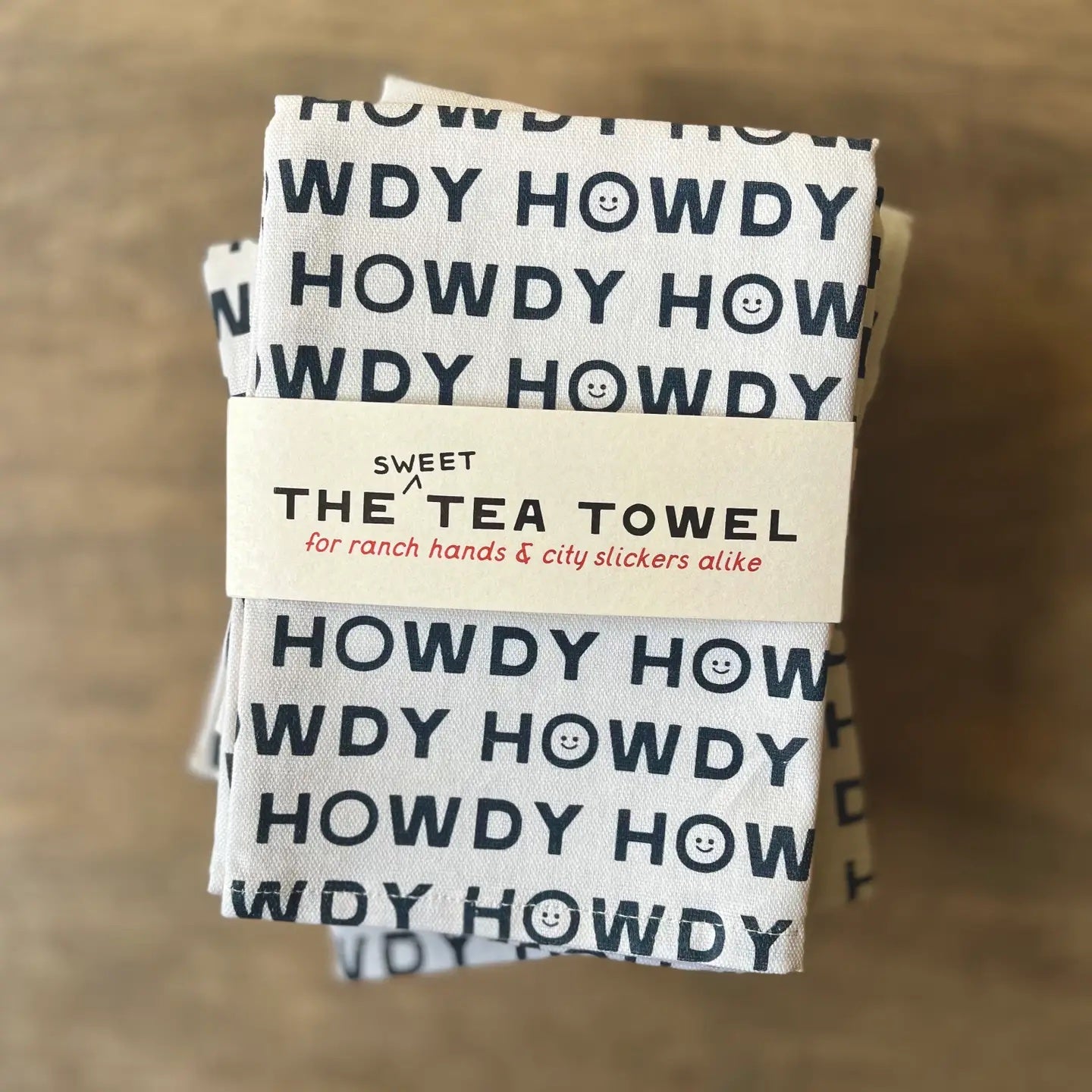 The Sweet Tea Towel-Howdy